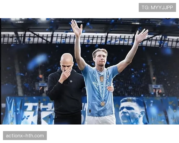 德布劳内三冠王赛季是否真正主导球队成功解析 德布劳内三冠王赛季是否真正主导球队成功解析